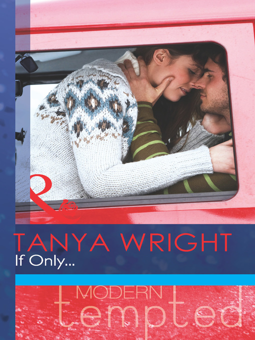 Title details for If Only... by Tanya Wright - Wait list